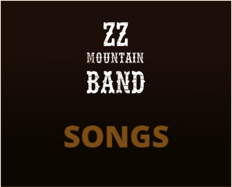 mountain band Z Z  SONGS