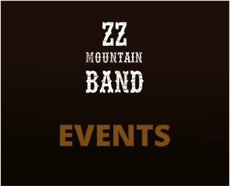 mountain band Z Z  EVENTS