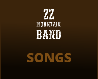 mountain band Z Z  SONGS