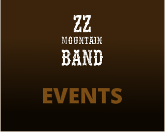 mountain band Z Z  EVENTS